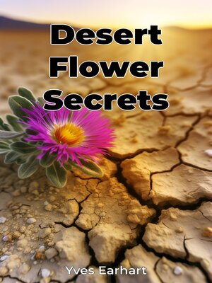 cover image of Desert Flower Secrets